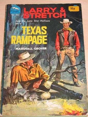 Marshall Grover TEXAS RAMPAGE Larry and Stretch. COUGAR WESTERN No.601, Cleveland Publishing, Austra