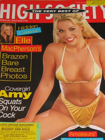 Vintage High Society Porn Magazine - Tilleys Vintage Magazines : THE VERY BEST OF HIGH SOCIETY magazine, Number  76 issue for sale. 1996 ADULT, MENS, GLAMOUR publicat