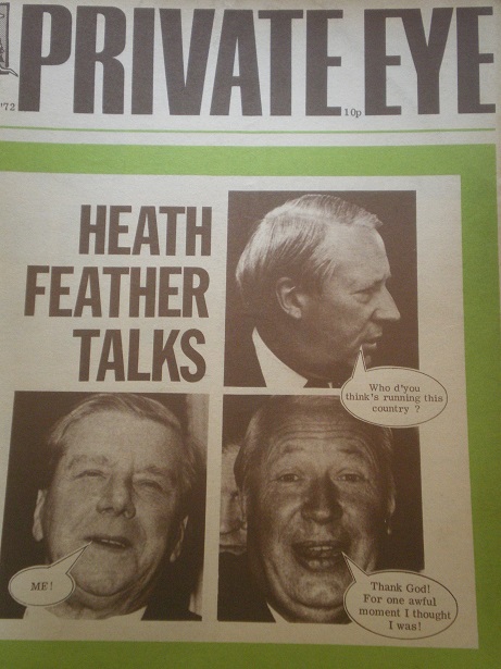 PRIVATE EYE magazine, 11 August 1972 issue for sale. EDWARD HEATH. Original British SATIRICAL public