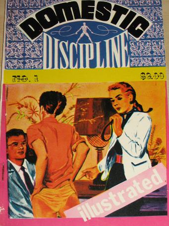 DOMESTIC DISCIPLINE magazine, ISSUE Number 1 for sale. 1967 ILLUSTRATED CP publication. Original ADU