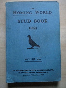 THE HOMING WORLD STUD BOOK, 1960 issue for sale. Original British PIGEON RACING publication from Til