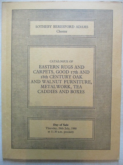 SOTHEBY BERESFORD ADAMS CHESTER, AUCTION CATALOGUE for sale: EASTERN RUGS AND CARPETS, GOOD 17th AND