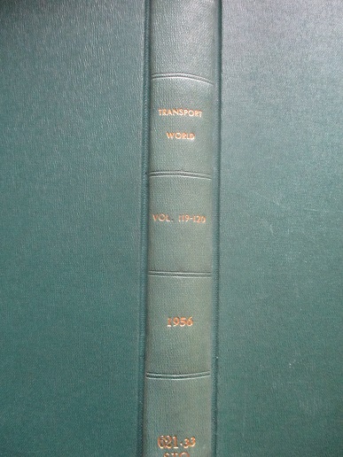 TRANSPORT WORLD, Volume 119 - 120 1956 for sale. Original bound publication from Tilley, Chesterfiel