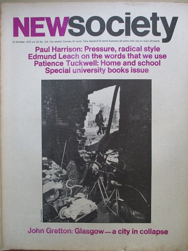 NEW SOCIETY magazine, 19 October 1972 issue for sale. JOHN GRETTON: GLASGOW - A CITY IN COLLAPSE. Or