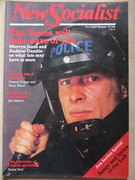 NEW SOCIALIST magazine, July / August 1983 issue for sale. THE TORIES WILL TAKE CARE OF YOU. Origina