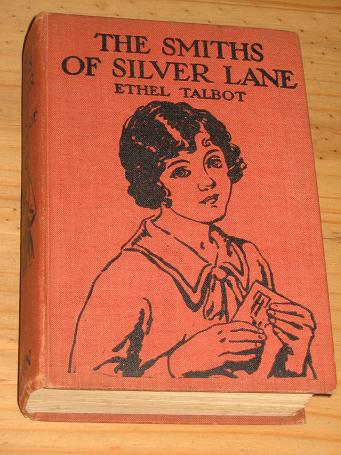 ETHEL TALBOT SMITHS OF SILVER LANE GIRLS STORY BOOK FOR SALE PAST PRESENTS IN PRINT