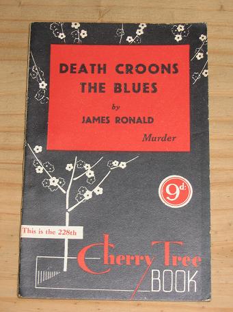 CHERRY TREE BOOK 228 JAMES RONALD DEATH CROONS THE BLUES SCARCE VINTAGE PAPERBACK FOR SALE PURE NOST