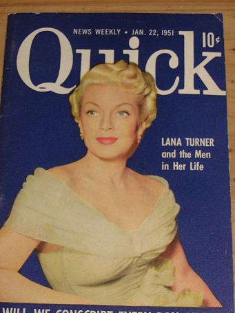 LANA TURNER QUICK MAG JAN 22 1951 VINTAGE POCKET NEWS WEEKLY FOR SALE CLASSIC IMAGES OF THE TWENTIET