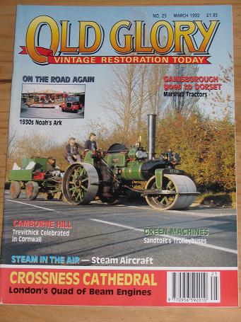 NUMBER 25 ISSUE OLD GLORY MAGAZINE MARCH 1992 VINTAGE TRANSPORT RESTORATION VEHICLES PUBLICATION FOR