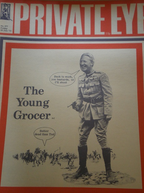 PRIVATE EYE magazine, 28 July 1972 issue for sale. EDWARD HEATH. Original British SATIRICAL publicat