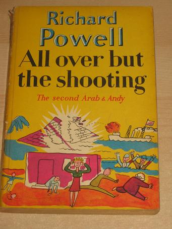 RICHARD POWELL, ALL OVER BUT THE SHOOTING. 1952 Hodder Stoughton YELLOW JACKET book for sale. Classi