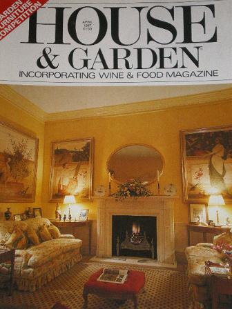 HOUSE AND GARDEN magazine, April 1987 issue for sale. Original publication from Tilley, Chesterfield