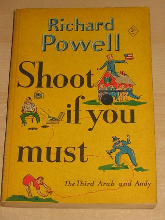 RICHARD POWELL, SHOOT IF YOU MUST. 1954 Hodder Stoughton YELLOW JACKET book for sale. Classic images