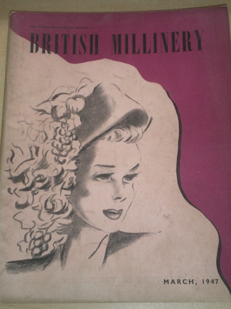 BRITISH MILLINERY magazine, March 1947 issue for sale. HAT PRODUCTION AND DESIGN. Original BRITISH p