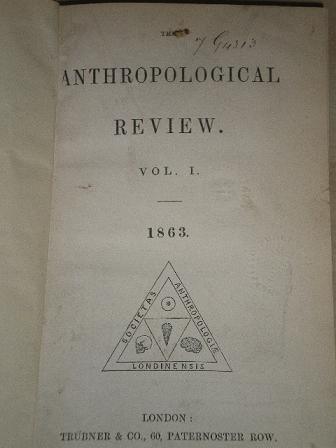 THE ANTHROPOLOGICAL REVIEW, Volume 1 1863 for sale. Original bound publication from Tilley, Chesterf