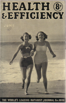 HEALTH & EFFICIENCY JUNE 1945 SCARCE COLLECTABLE BACK ISSUE NATURIST MAGAZINE PUBLICATION FOR SALE