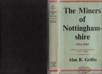 MINERS NOTTINGHAMSHIRE 1914-1944 GRIFFIN COAL MINING TRADE UNION HISTORY