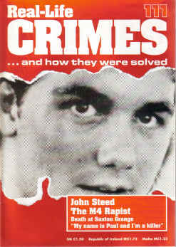 Tilleys Vintage Magazines : REAL LIFE CRIMES 111 JOHN STEED M4 RAPIST ...